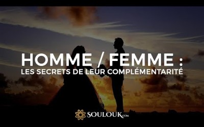 HOMME / FEMME : les secrets de leur complémentarité